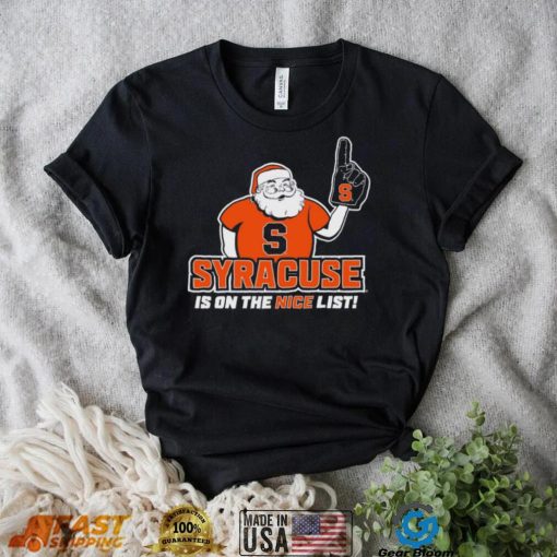 Santa Claus Syracuse Orange Is On The Nice List Shirt