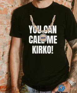 You can call me kirko kfan vikings Tee