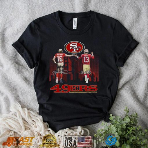 San Francisco 49ers City Joe Montana And Brock Purdy Signatures 2022 shirt