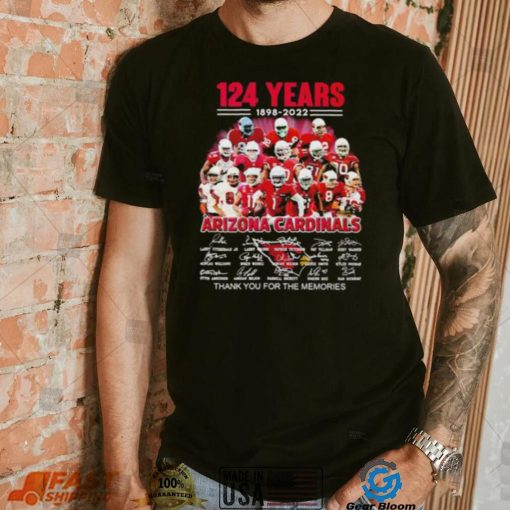 124 Years 1898 2022 Thank You For The Memories Arizona Cardinals T shirt