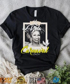 La Vida Es Un Carnaval Celia Cruz Shirt