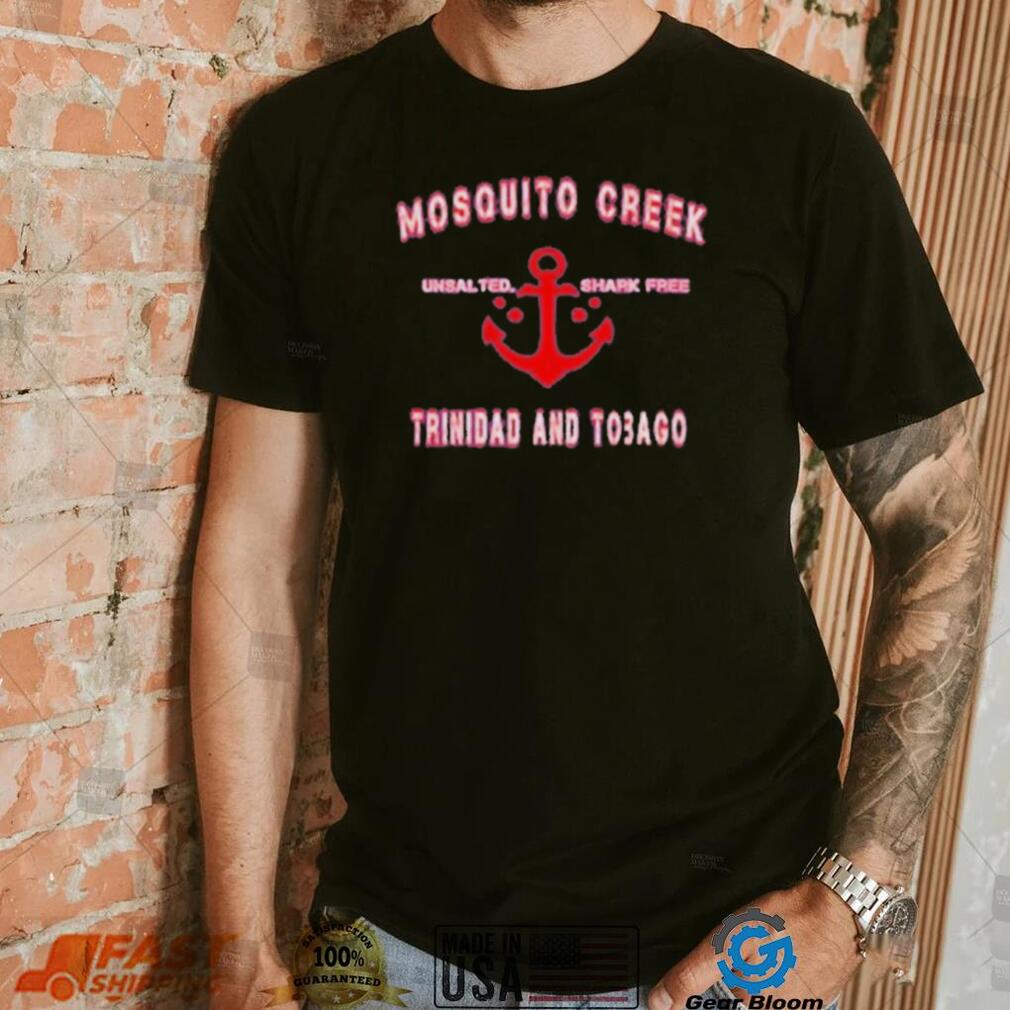 Mosquito Creek Trinidad And Tobago Shirt