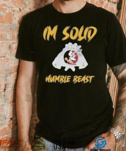 I’m solid humble beast shirt
