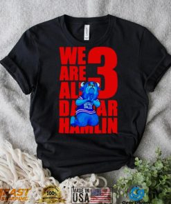 Billy Buffalo We Are All 3 Damar Hamlin Shirt