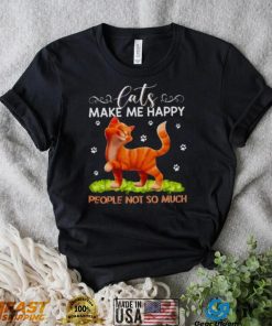 Cats Make Me Happy People Not So Much Shirt 4321c7 0