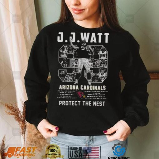 Cool JJ Watt Arizona Cardinals 99 Protect The Nest Signature NFL JJ Watt T Shirt