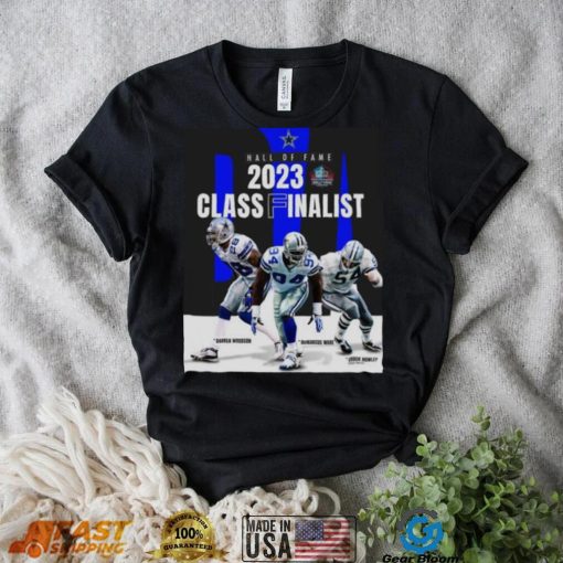 Dallas Cowboys Hall Of Fame 2023 Class Finalist Shirt