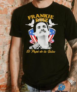 Frankie Ruiz El Papa De La Salsa Shirt