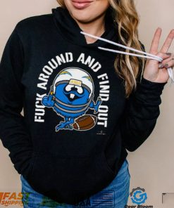 Fuck Around And Find Out Los Angeles Chargers T shirt