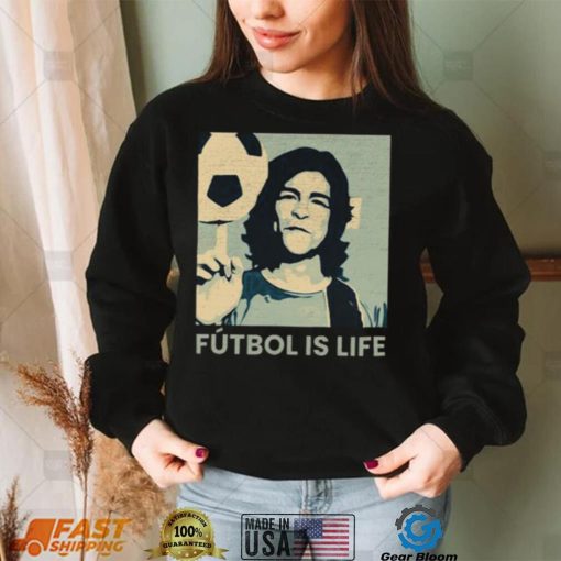 Futbol Is Life Ted Lasso T shirt