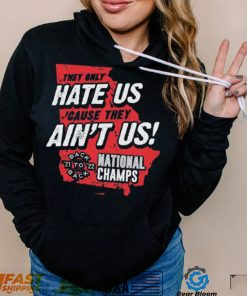 Georgia College Football They Only Hate Us ‘Cause They Ain’t Us Back To Back National Champions 2021 2022 shirt