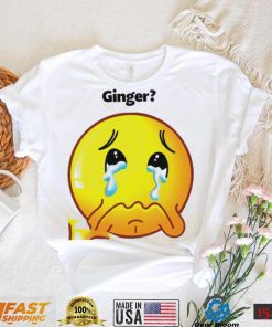 Ginger crying emoji shirt