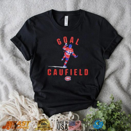 Goal Caufield Cole Caufield Montreal Canadaiens Shirt