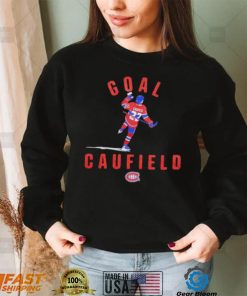 Goal Caufield Cole Caufield Montreal Canadaiens Shirt