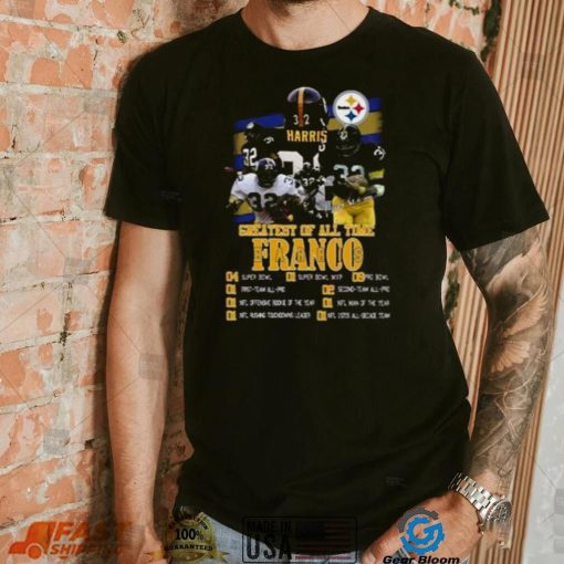 Greatest Of All Time Franco Harris T Shirt