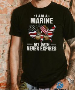 I Am A Marine My Oath Never Expires American Flag Shirt