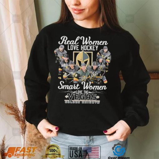 Real Women Love Hockey Smart Women Love The Vegas Golden Knights Signatures Shirt