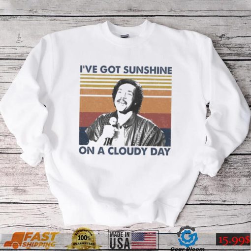 I’ve Got Sunshine On A Cloudy Day Retro Style Smokey Robinson Shirt