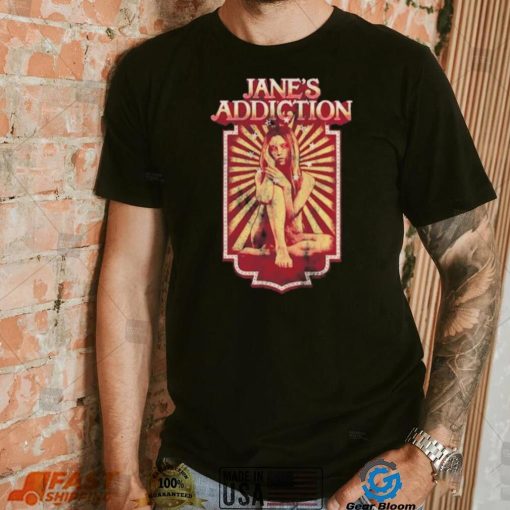 Just Because Jane’s Addiction Shirt
