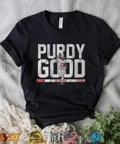 Brock Purdy 49ers Purdy Good Rookie Shirt