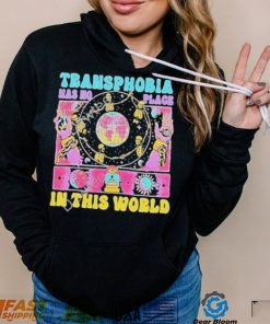 KA6g2WPL Transphobia has no place in this world shirt2 hoodie, sweater, longsleeve, v-neck t-shirt