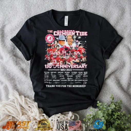 The Alabama Crimson Tide 130th Anniversary Signature Thank You For The Memories Shirt