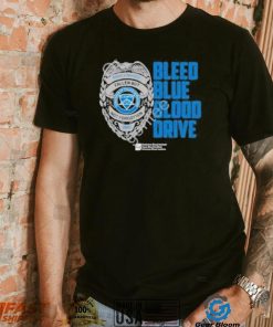 The c.o.p.s bleed blue blood drive shirt