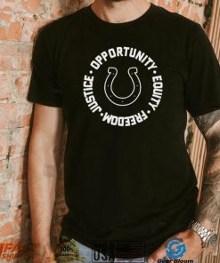 Opportunity Equity Freedom Justice Indianapolis Football Shirt