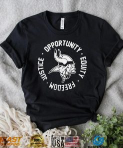 Opportunity Equity Freedom Justice Minnesota Football Shirt