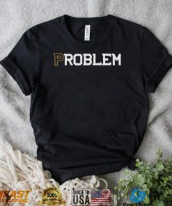 Problem Boston Bruins Shirt