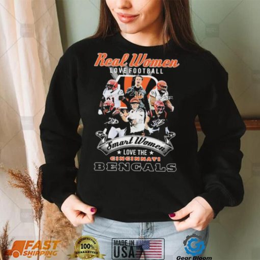 Real Women Love Football Smart Women Love The Cincinnati Bengals Shirt