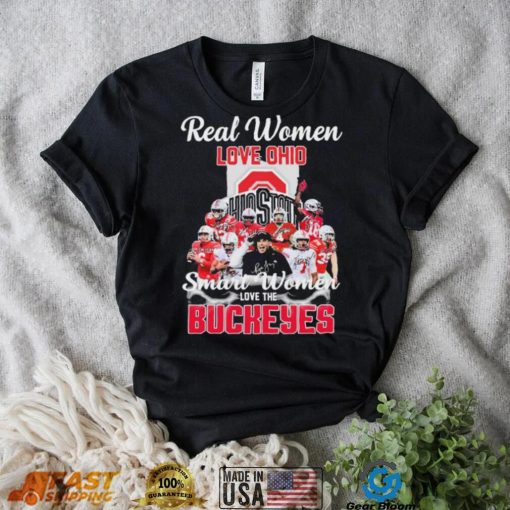 Real Women Love Ohio Team Smart Women Love The Buckeyes Shirt