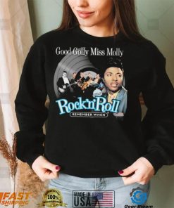 Remember When Good Golly Miss Molly Little Richard Shirt