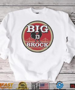 San Francisco football Big Cock Brock shirt