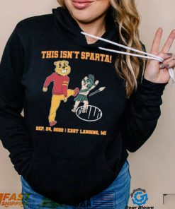 This Isn’t Sparta Sep 24, 2022 East Last Lansing, MI Shirt