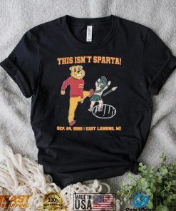 This Isn’t Sparta Sep 24, 2022 East Last Lansing, MI Shirt