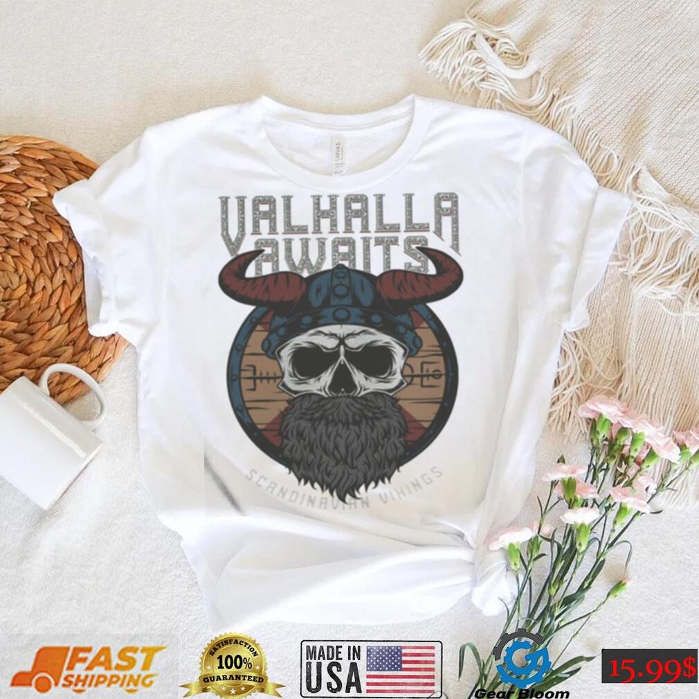 Valhalla Awaits Scandinavian Vikings Valhalla shirt - Gearbloom