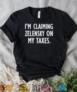 gynyRI8a Im claiming zelensky on my taxes shirt3 hoodie, sweater, longsleeve, v-neck t-shirt
