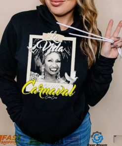 La Vida Es Un Carnaval Celia Cruz Shirt