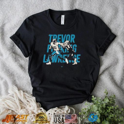 Trevor fucking lawrence dtwd s shirt