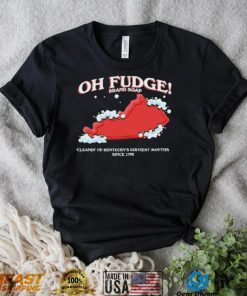 sXHPcQXX The Oh Fudge Soap Brand Shirt1 hoodie, sweater, longsleeve, v-neck t-shirt