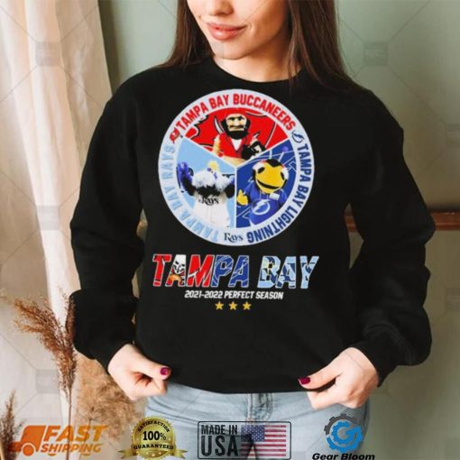Tampa Bay Buccaneers Tampa Bay Lightning Tampa Bay Rays 2021 2022 Perfect Season Shirt