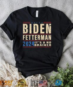 w8uVgcUA Biden Fetterman 2024 Its A No Brainer Retro Shirt1 hoodie, sweater, longsleeve, v-neck t-shirt