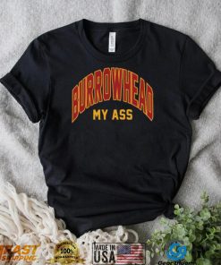 BURROWHEAD My ass 2023 shirt