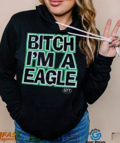 Bitch Im A Eagle T Shirt For Unisex