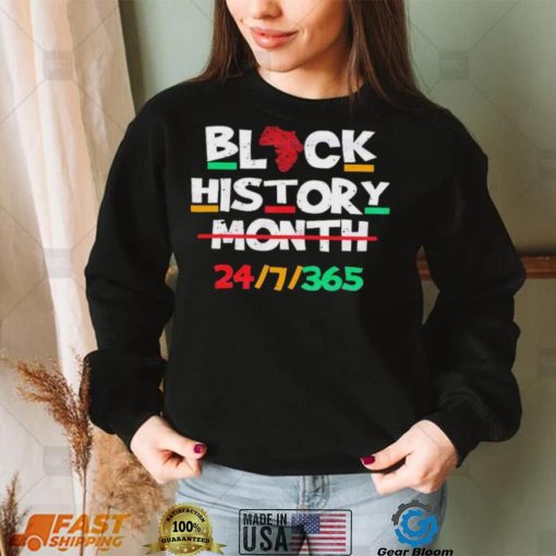 Black Heritage Black History Month 24 7 Proud Shirt