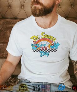 Dr Seuss Day Rainbow Happy Dr Seuss Day Shirt