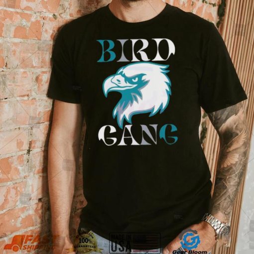 Eagle Bird Gang Funny Philadelphia Shirt