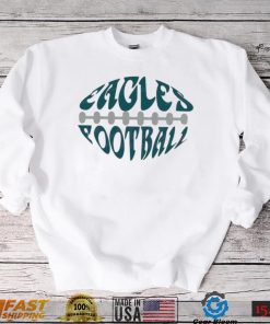 Eagles Football Philadelphia Eagles Fans Shirt