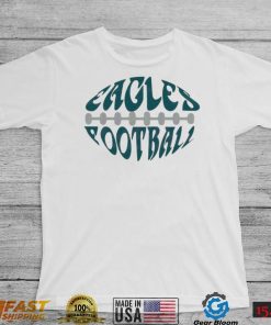 Eagles Football Philadelphia Eagles Fans Shirt